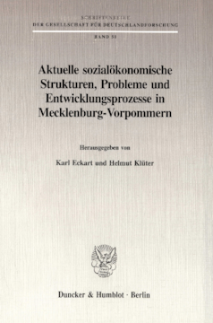 Aktuelle sozialökonomische Strukturen, Probleme und Entwicklungsprozesse in Mecklenburg-Vorpommern Aktuelle sozialökonomische Strukturen, Probleme und Entwicklungsprozesse in Mecklenburg-Vorpommern