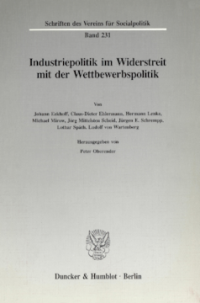 Industriepolitik im Widerstreit mit der Wettbewerbspolitik