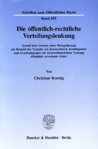 Die öffentlich-rechtliche Verteilungslenkung