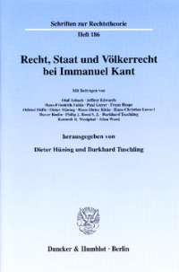 Recht, Staat und Völkerrecht bei Immanuel Kant