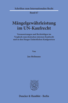 Mängelgewährleistung im UN-Kaufrecht Mängelgewährleistung im UN-Kaufrecht