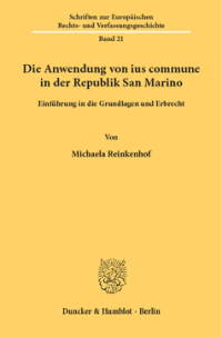 Die Anwendung von ius commune in der Republik San Marino