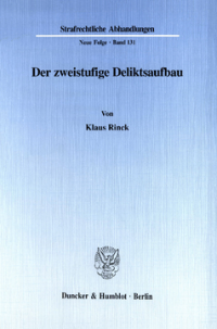 Der zweistufige Deliktsaufbau