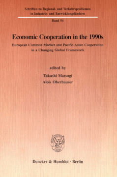 Economic Cooperation in the 1990s Economic Cooperation in the 1990s