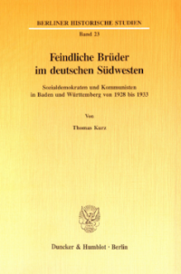 Feindliche Brüder im deutschen Südwesten