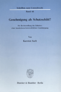Genehmigung als Schutzschild?
