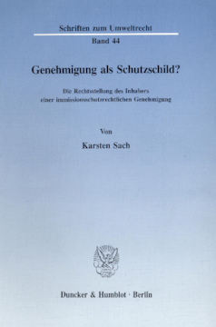 Genehmigung als Schutzschild? Genehmigung als Schutzschild?