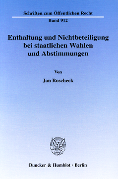 Enthaltung und Nichtbeteiligung bei staatlichen Wahlen und Abstimmungen Enthaltung und Nichtbeteiligung bei staatlichen Wahlen und Abstimmungen