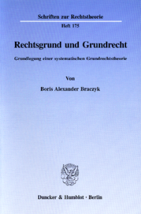 Rechtsgrund und Grundrecht