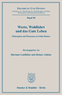 Werte, Wohlfahrt und das Gute Leben