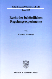 Recht der behördlichen Regelungsexperimente