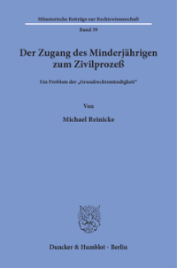 Der Zugang des Minderjährigen zum Zivilprozeß
