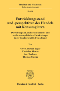 Entwicklungsstand und -perspektiven des Handels mit Konsumgütern