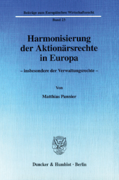 Harmonisierung der Aktionärsrechte in Europa -