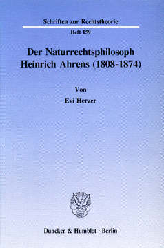 Der Naturrechtsphilosoph Heinrich Ahrens (1808 - 1874)