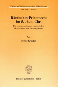 Römisches Privatrecht im 5. Jh. n. Chr