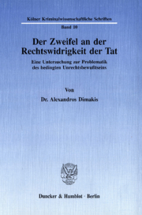 Der Zweifel an der Rechtswidrigkeit der Tat