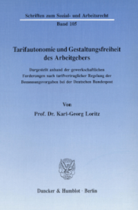 Tarifautonomie und Gestaltungsfreiheit des Arbeitgebers