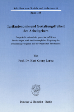 Tarifautonomie und Gestaltungsfreiheit des Arbeitgebers Tarifautonomie und Gestaltungsfreiheit des Arbeitgebers