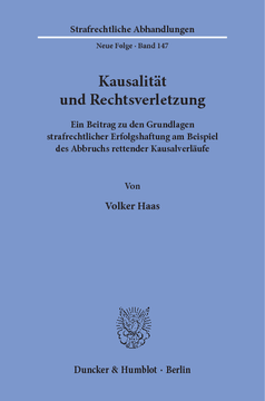 Kausalität und Rechtsverletzung Kausalität und Rechtsverletzung