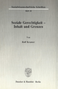 Soziale Gerechtigkeit - Inhalt und Grenzen