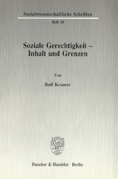 Soziale Gerechtigkeit - Inhalt und Grenzen Soziale Gerechtigkeit - Inhalt und Grenzen