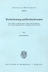Wortbedeutung und Rechtserkenntnis