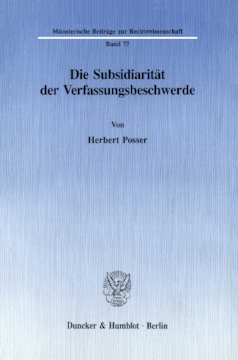 Die Subsidiarität der Verfassungsbeschwerde