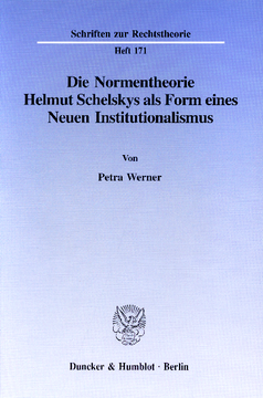 Die Normentheorie Helmut Schelskys als Form eines Neuen Institutionalismus