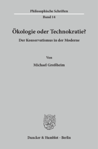 Ökologie oder Technokratie?
