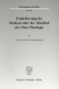 Ernüchterung des Denkens oder der Abschied der Onto-Theologie