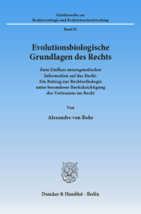 Evolutionsbiologische Grundlagen des Rechts