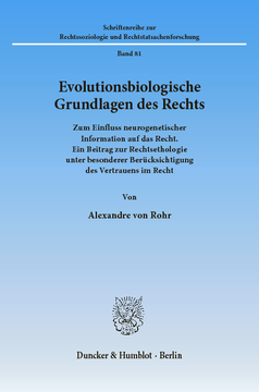Evolutionsbiologische Grundlagen des Rechts