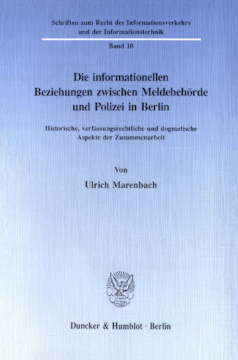 Die informationellen Beziehungen zwischen Meldebehörde und Polizei in Berlin