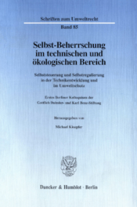 Selbst-Beherrschung im technischen und ökologischen Bereich
