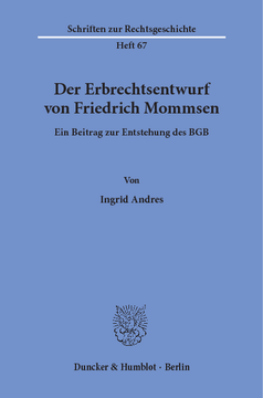 Der Erbrechtsentwurf von Friedrich Mommsen