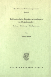 Reichsständische Repräsentationsformen im 16. Jahrhundert