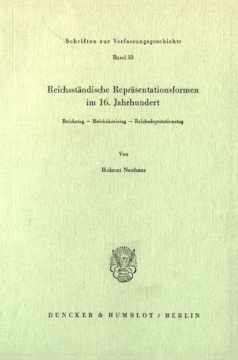 Reichsständische Repräsentationsformen im 16. Jahrhundert