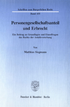 Personengesellschaftsanteil und Erbrecht Personengesellschaftsanteil und Erbrecht