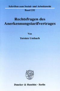 Rechtsfragen des Anerkennungstarifvertrages