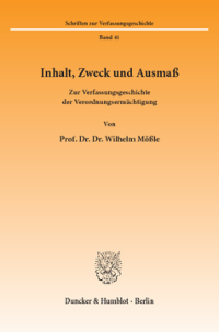 Inhalt, Zweck und Ausmaß