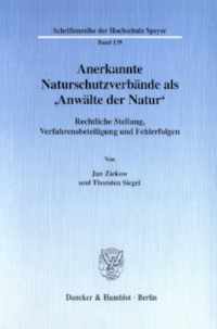 Anerkannte Naturschutzverbände als 'Anwälte der Natur'