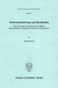 Professionalisierung und Berufsethos