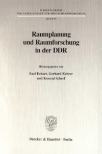 Raumplanung und Raumforschung in der DDR