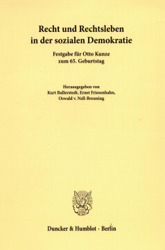 Recht und Rechtsleben in der sozialen Demokratie Recht und Rechtsleben in der sozialen Demokratie