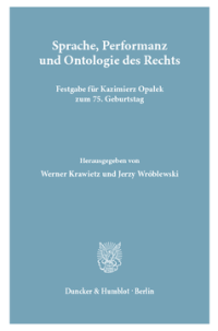 Sprache, Performanz und Ontologie des Rechts