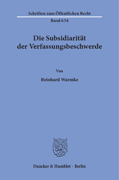 Die Subsidiarität der Verfassungsbeschwerde