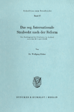 Das sog. Internationale Strafrecht nach der Reform