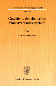 Geschichte der deutschen Staatsrechtswissenschaft