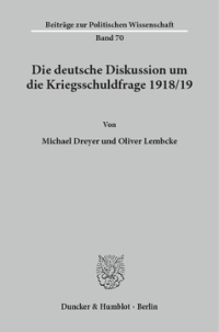 Die deutsche Diskussion um die Kriegsschuldfrage 1918/19